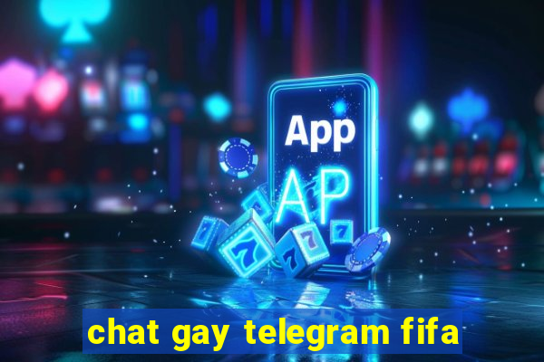 chat gay telegram fifa